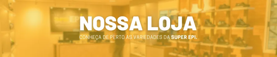 Interior de loja com iluminação aconchegante e exposição de calçados à direita. Em letras grandes, lê-se NOSSA LOJA, com um subtítulo menor Conheça de perto as variedades da Super EPI. O ambiente é convidativo e profissional.